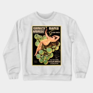 VERMOUTH WINE Bianco Andreoli Verona Vintage Italian Liqueur Advertisement Crewneck Sweatshirt